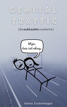 portada Genital Traffic: [Geschlechtsverkehr] (en Alemán)