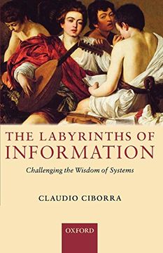 portada The Labyrinths of Information: Challenging the Wisdom of Systems (in English)
