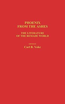 portada Phoenix From the Ashes: The Literature of the Remade World (in English)