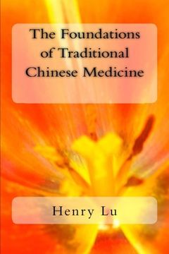 portada The Foundations of Traditional Chinese Medicine