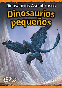 portada Dinosaurios Pequeños (in Spanish)