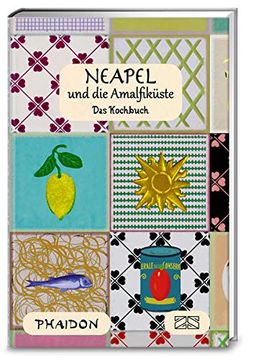 portada Neapel und Amalfiküste: Das Kochbuch (en Alemán)