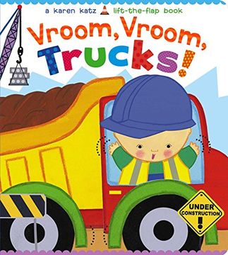 portada Vroom, Vroom, Trucks! (Karen Katz Lift-the-Flap Books) (en Inglés)