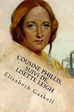 portada Cousine Phillis, suivi de, Lisette Leigh (en Francés)