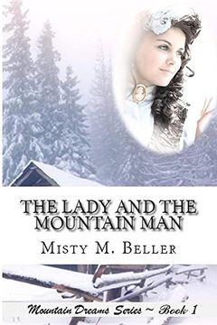 portada The Lady and the Mountain Man (Mountain Dreams Series) (en Inglés)