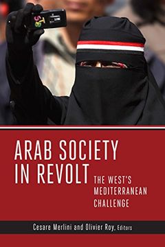 portada Arab Society in Revolt: The West's Mediterranean Challenge (in English)