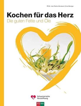 portada Kochen für das Herz: Die Richtigen Fette und öle (en Alemán)