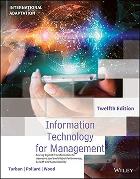 portada Information Technology for Management: Driving Digital Transformation to Increase Local and Global Performance, Growth and Sustainability (en Inglés)
