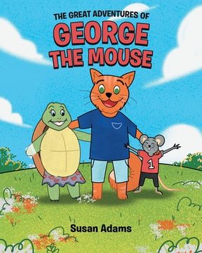 portada The Great Adventures of George the Mouse (en Inglés)