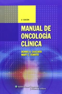 Libro Manual De Oncologia Clinica, Dennis Albert Casciato,Mary C ...