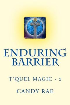 portada Enduring Barrier: T'Quel Magic Two (en Inglés)