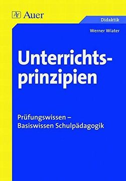 portada Unterrichtsprinzipien. Prfungswissen - Basiswissen Schulpdagogik (Alle Klassenstufen) (en Alemán)