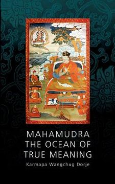 portada Mahamudra - the Ocean of True Meaning 