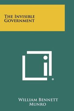 portada the invisible government (en Inglés)