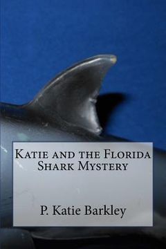 portada Katie and the Florida Shark Mystery (en Inglés)