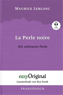 portada La Perle Noire / die Schwarze Perle (Buch + Audio-Cd) - Lesemethode von Ilya Frank - Zweisprachige Ausgabe Französisch-Deutsch