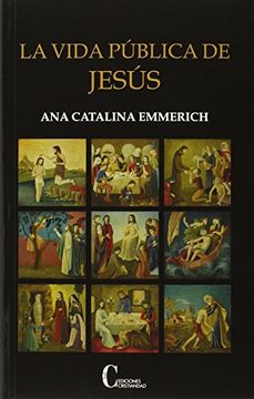 portada La Vida Publica de Jesús (Obras Selectas y Homenajes) (in Spanish)