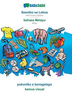 portada Babadada, Sesotho sa Leboa - Bahasa Melayu, Pukuntšu e Bonagalago - Kamus Visual: North Sotho (Sepedi) - Malay, Visual Dictionary (en Sesotho)