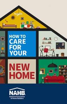 portada How to Care for Your new Home (in English)