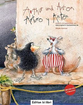 portada Arthur und Anton: Arturo y Antón / Kinderbuch Deutsch-Spanisch mit Mehrsprachiger Audio-Cd