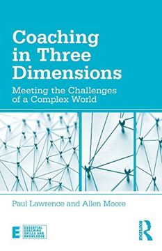 portada Coaching in Three Dimensions (Essential Coaching Skills and Knowledge) 