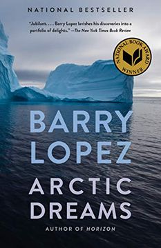 portada Arctic Dreams: Imagination and Desire in a Northern Landscape (in English)