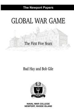 portada Global War Game: The First Five Years (en Inglés)