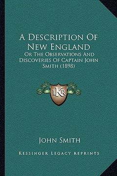 portada a description of new england: or the observations and discoveries of captain john smith (1898) (en Inglés)