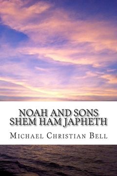 portada Noah and Sons: Shem, Ham, and Japheth (en Inglés)