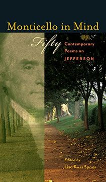 portada Monticello in Mind: Fifty Contemporary Poems on Jefferson (en Inglés)
