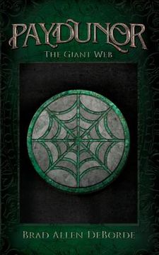 portada Paydunor: The Giant Web: The Giant Web (en Inglés)