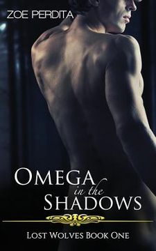portada Omega in the Shadows (Lost Wolves Book One) (en Inglés)
