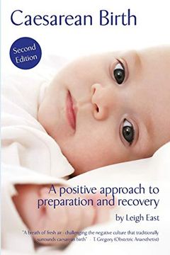 portada Caesarean Birth: A Positive Approach to Preparation and Recovery (en Inglés)