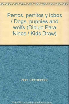 portada Dibujo Para Ni¥Os: Perros,Perritos y Lobos (Dibujo Para Ninos