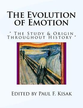 portada The Evolution of Emotion: " The Study & Origins of Human Emotion " (in English)