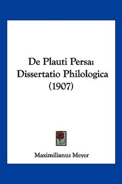 portada De Plauti Persa: Dissertatio Philologica (1907) (in Latin)