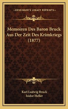 portada Memoiren Des Baron Bruck Aus Der Zeit Des Krimkriegs (1877) (in German)