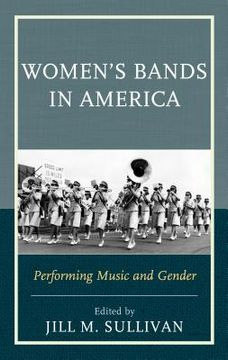 portada Women's Bands in America: Performing Music and Gender (en Inglés)