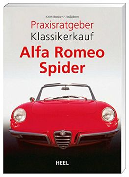 portada Praxisratgeber Klassikerkauf: Alfa Romeo Spider (en Alemán)
