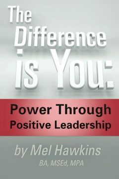 portada The Difference is You:: Power Through Positive Leadership