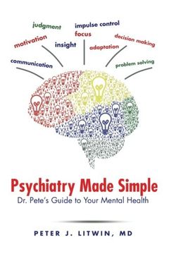 portada Psychiatry Made Simple: Dr. Pete's Guide to Your Mental Health