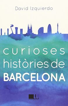 portada Curioses Històries de Barcelona (en Catalá)