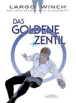 portada Largo Winch 24. Das Goldene Zentil (in German)