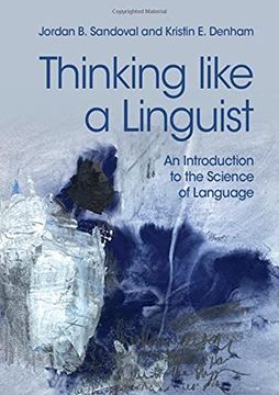 portada Thinking Like a Linguist: An Introduction to the Science of Language