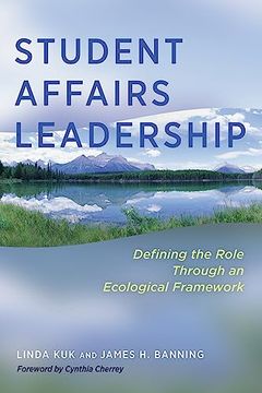 portada Student Affairs Leadership: Defining the Role Through an Ecological Framework (in English)