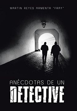 portada Anécdotas de un Detective (in Spanish)