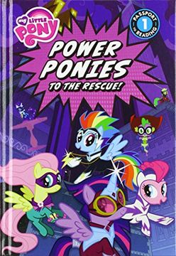 portada Power Ponies to the Rescue! (My Little Pony: Passport to Reading, Level 1)
