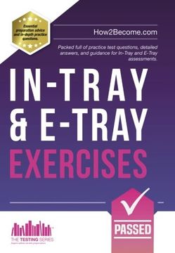 portada In-Tray & E-Tray Exercises: Packed full of practice test questions, detailed answers, and guidance for In-Tray and E-Tray assessments. (Testing Series)