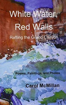 portada White Water, Red Walls: Rafting the Grand Canyon (in English)