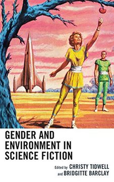 portada Gender and Environment in Science Fiction (Ecocritical Theory and Practice) (en Inglés)